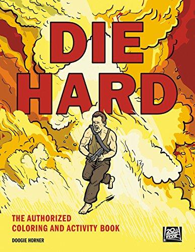 Die Hard : The Authorized Coloring and Activity Book By:Entertainment, Twentieth Century Fox Home Eur:6,49 Ден2:799