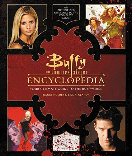 Buffy the Vampire Slayer Encyclopedia : The Ultimate Guide to the Buffyverse By:Holder, Nancy Eur:26 Ден2:2199