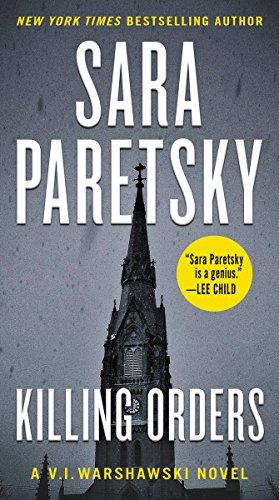 Killing Orders : A V.I. Warshawski Novel By:Paretsky, Sara Eur:9,74 Ден2:599