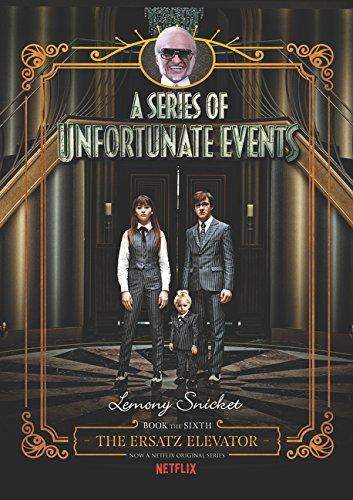 A Series Of Unfortunate Events #6 : The Ersatz Elevator [Netflix Tie-in Edition] By:Snicket, Lemony Eur:6.49 Ден2:799
