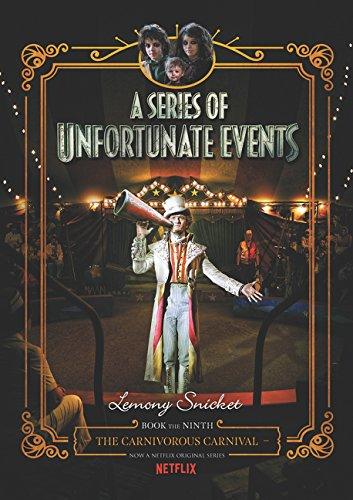 A Series Of Unfortunate Events #9 : The Carnivorous Carnival [Netflix Tie-in Edition] By:Snicket, Lemony Eur:12.99 Ден2:799
