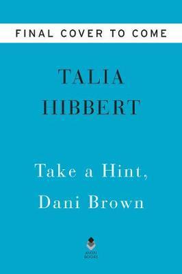 Take a Hint, Dani Brown By:Hibbert, Talia Eur:22,75 Ден2:999
