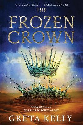 The Frozen Crown : A Novel By:Kelly, Greta Eur:11,37 Ден2:999