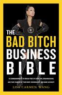 The Bad Bitch Business Bible By:Wang, Lisa Carmen Eur:32,50 Ден1:1799