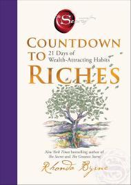 Countdown to Riches: 21 Days of Wealth-Attracting Habits By:Byrne, Rhonda Eur:12,99 Ден2:1199