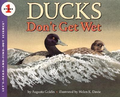Ducks don't get Wet By:Goldin, Augusta Eur:8.11 Ден2:399
