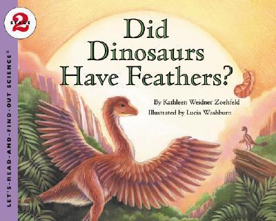 Did Dinosaurs Have Feathers? By:Zoehfeld, Kathleen Weidner Eur:26 Ден2:399