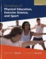 Foundations of Physical Education, Exercise Science, and Sport with PowerWeb By:Wuest, Deborah A. Eur:61,77  Ден3:3799