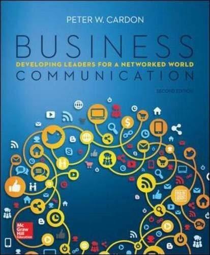 Business Communication: Developing Leaders for a Networked World By:Cardon, Peter Eur:79,66  Ден3:4899