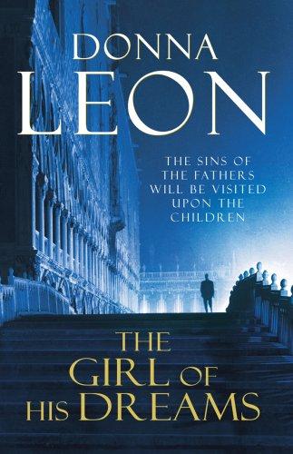 The Girl of His Dreams : (Brunetti 17) By:Leon, Donna Eur:47,14 Ден2:699