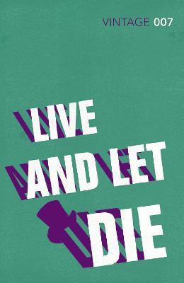 Live and Let Die : Read the second gripping unforgettable James Bond novel By:Fleming, Ian Eur:43,89 Ден2:699