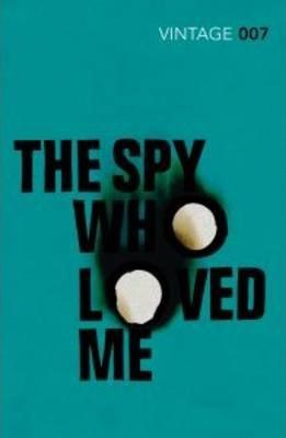 The Spy Who Loved Me : Read the tenth gripping unforgettable James Bond novel By:Fleming, Ian Eur:19,50 Ден2:699