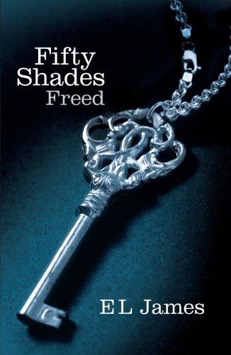 Fifty Shades Freed : Book 3 of the Fifty Shades trilogy By:James, E. L. Eur:16,24 Ден1:599