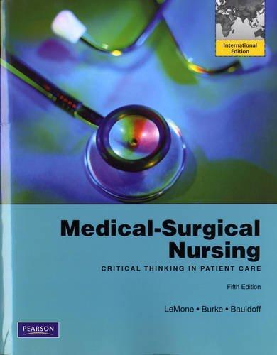 Medical-Surgical Nursing : Critical Thinking in Patient Care: International Edition By:LeMone, Priscilla Eur:81,28 Ден2:2999