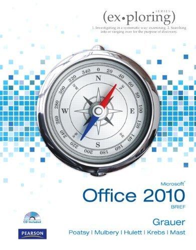 Exploring Microsoft Office 2010 Brief By:Grauer, Robert T. Eur:32,50 Ден2:1999