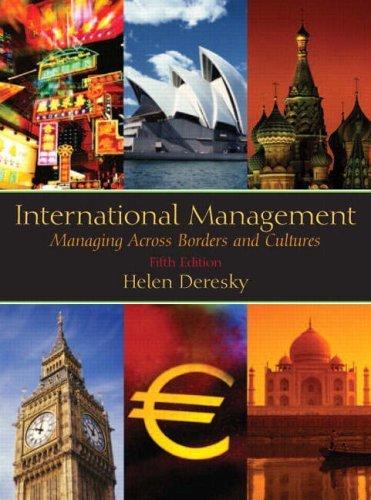 International Management : Managing Across Borders and Cultures: International Edition By:Deresky, Helen Eur:53,64 Ден2:499