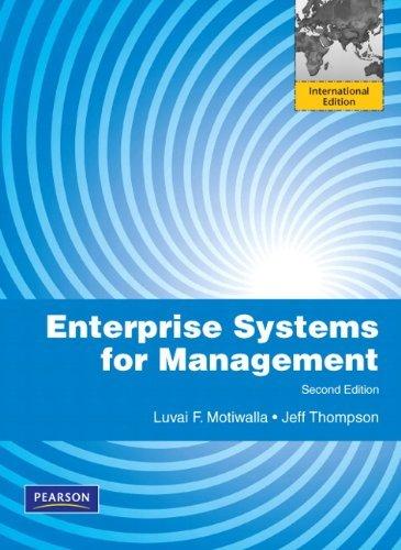 Enterprise Systems for Management : International Edition By:Motiwalla, Luvai F. Eur:48,76  Ден3:2999