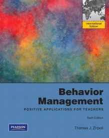 Behavior Management : Positive Applications for Teachers: International Edition By:Zirpoli, Thomas J. Eur:100.80 Ден2:2999