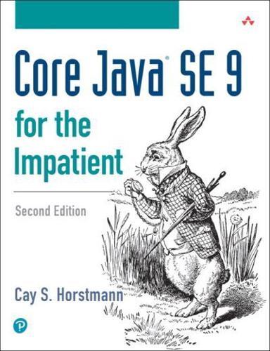 Core Java SE 9 for the Impatient By:Horstmann, Cay S. Eur:12,99 Ден1:2099