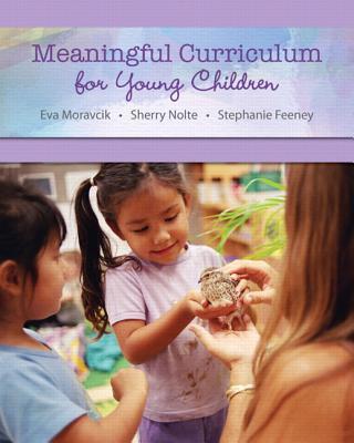 Meaningful Curriculum for Young Children By:Nolte, Sherry Eur:134,94  Ден3:8299