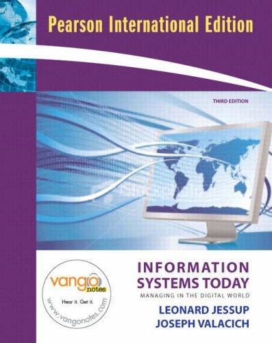Information Systems Today : Managing in the Digital World: International Edition By:Jessup, Leonard Eur:14,62 Ден1:1999