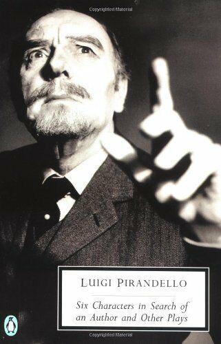 Six Characters in Search of an Author and Other Plays By:Pirandello, Luigi Eur:14,62 Ден2:999