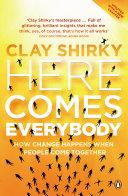 Here Comes Everybody By:Shirky, Clay Eur:26 Ден2:799