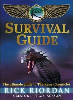 Survival Guide (The Kane Chronicles) By:Riordan, Rick Eur:9.74 Ден2:599