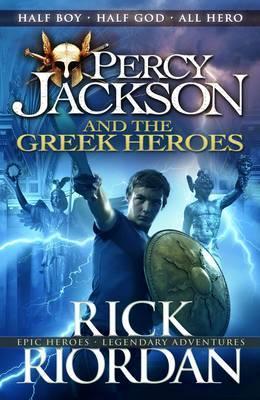 Percy Jackson and the Greek Heroes By:Riordan, Rick Eur:11,37 Ден2:499