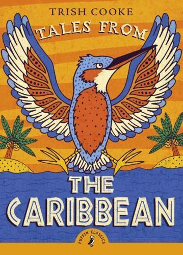 Tales from the Caribbean - Puffin Classics By:(illustrator), Joe Lillington Eur:9,74 Ден2:599