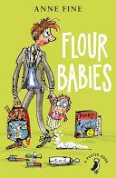 Flour Babies By:Fine, Anne Eur:4,88 Ден2:599