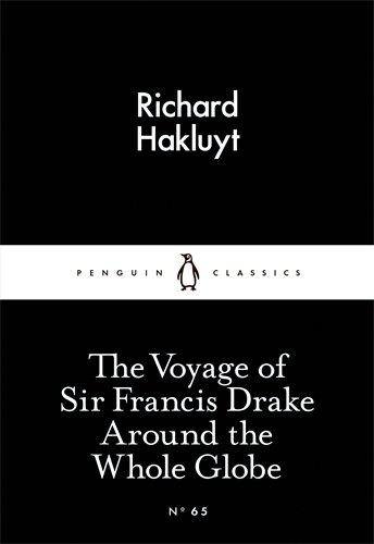 The Voyage of Sir Francis Drake Around the Whole Globe By:Hakluyt, Richard Eur:4,86 Ден2:69