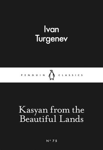 Kasyan from the Beautiful Lands By:Turgenev, Ivan Eur:4.86 Ден2:69