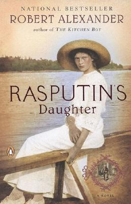 Rasputin's Daughter : A Novel By:Alexander, Robert Eur:11,37 Ден2:899