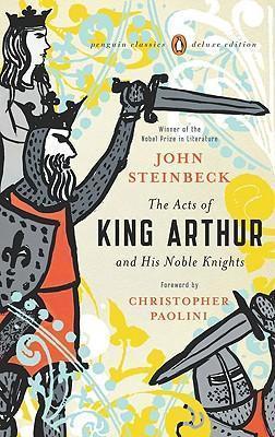 The Acts of King Arthur and His Noble Knights : (penguin Classics Deluxe Edition) By:Steinbeck, John Eur:19,50 Ден1:1099