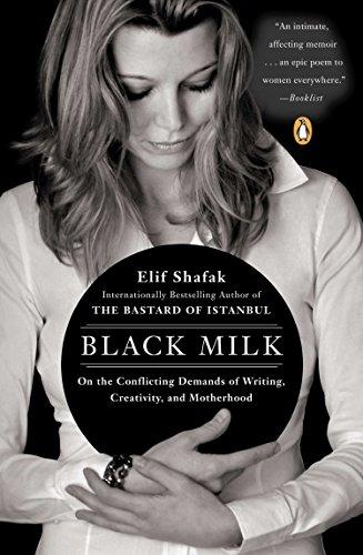 Black Milk : On the Conflicting Demands of Writing, Creativity, and Motherhood By:Shafak, Elif Eur:9,74 Ден2:899