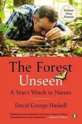 The Forest Unseen : A Year's Watch in Nature By:Haskell, David George Eur:39,01 Ден1:999