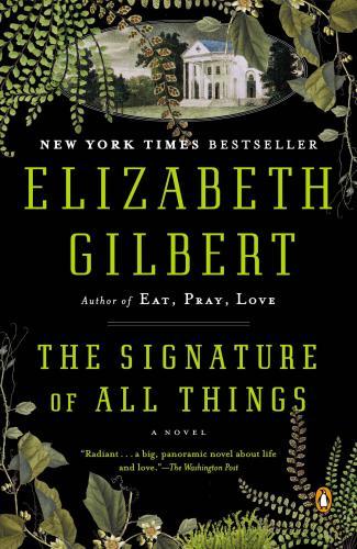 The Signature of All Things By:Gilbert, Elizabeth Eur:11.37 Ден2:999