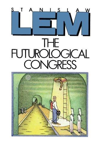 Futurological Congress : From the Memoirs of Ijon Tichy By:Lem, Stanislaw Eur:14,62 Ден2:699