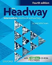 New Headway: Intermediate B1: Workbook + iChecker without Key : The world's most trusted English course By:Soars, John Eur:3.24 Ден2:1399