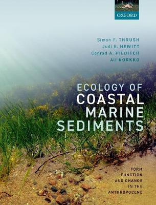 Ecology of Coastal Marine Sediments : Form, Function, and Change in the Anthropocene By:Thrush, Simon Eur:16,24 Ден1:3199