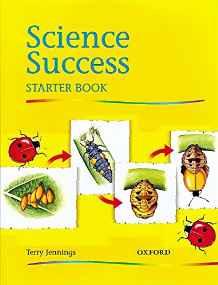 Science Success: Starter Level: Pupils' Book By:Jennings, Terry Eur:19,50 Ден2:1299