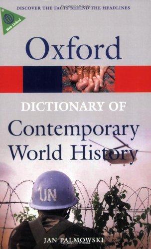 A Dictionary of Contemporary World History : From 1900 to the Present Day By:Palmowski, Jan Eur:9,74 Ден2:799