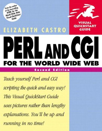 Perl and CGI for the World Wide Web:Visual QuickStart Guide By:Castro, Elizabeth Eur:19,50 Ден2:899