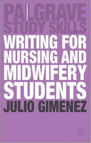 Writing for Nursing and Midwifery Students By:Gimenez, Julio Eur:17,87 Ден1:1199