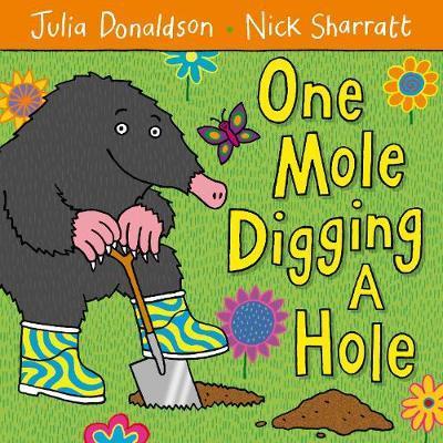 One Mole Digging A Hole By:Donaldson, Julia Eur:8.11 Ден2:499
