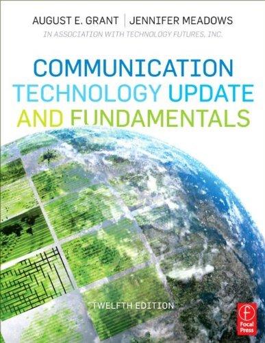 Communication Technology Update and Fundamentals By:Grant, August E. Eur:97,54 Ден1:1799