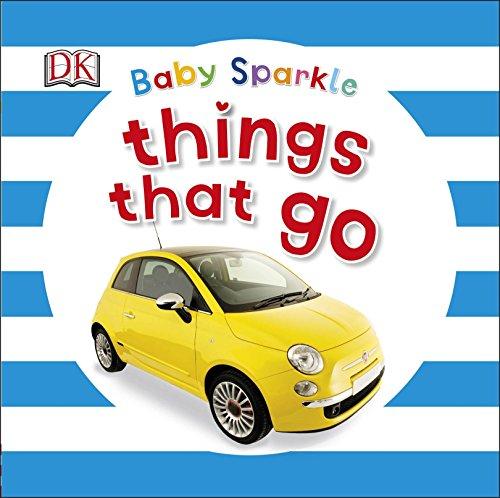 Baby Sparkle Things That Go By:DK Eur:6,49 Ден2:399