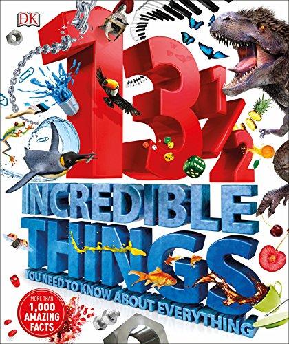 131/2 Incredible Things You Need to Know About Everything By:DK Eur:11,37 Ден2:1699
