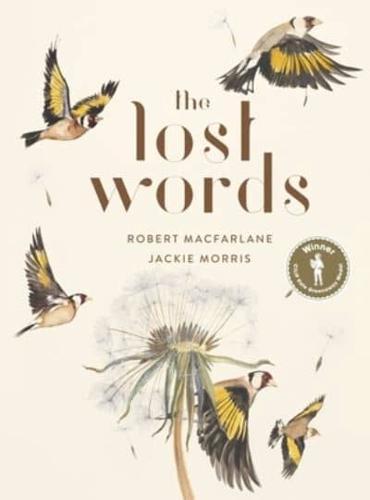 The Lost Words By:Jackie Morris Eur:4,86 Ден2:1399